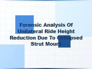 A Case Study in Collapsed Strut Mount Diagnosis